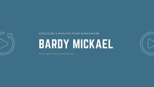 Concours 5 minutes pour convaincre | 2021 | Replay demi-finale | Bardy Mickael