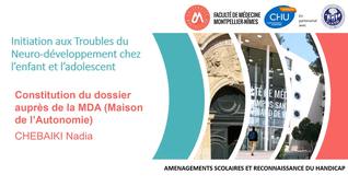 Constitution du dossier auprès de la MDA – N. CHEBAIKI, Association de familles