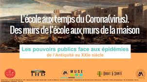 Les pouvoirs publics face aux épidémies - « L’école aux temps du Corona(virus). Des murs de l’école aux murs de la maison »