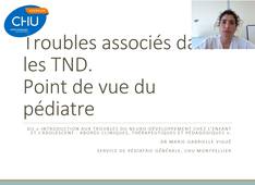 Troubles associés dans les TND : point de vue du pédiatre - M.G. VIGUE, Pédiatre