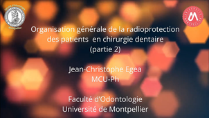 Organisation générale de la radioprotection des patients en chirurgie dentaire (partie 1)