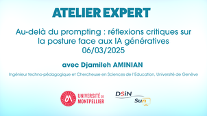 Atelier expert : Au delà du prompting : réflexions critiques sur la posture face aux IA génératives