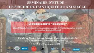 Séminaire d’étude : le suicide, de l’antiquité au XXIème siècle - Le suicide assisté « à la suisse »
