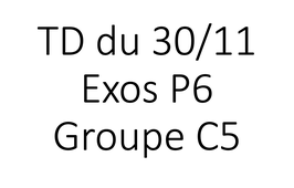 TD HLPH101 groupe C5 30/11 11h30