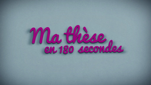 Ma thèse en 180 secondes Priscillia Laniesse