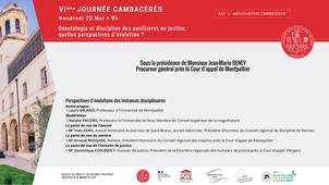 VIème JOURNÉE CAMBACÉRÈS : Déontologie et discipline des auxiliaires de justice, quelles perspectives d’évolution ? Partie 3