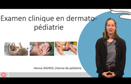 DUPEMG 4.4.1 Examen dermato-pédiatrique.mp4