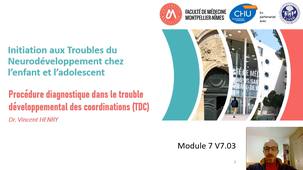 Procédure diagnostique dans le TDC – V. HENRY, Pédopsychiatre