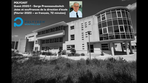 PolyCast 1 I Joies et souffrances de la direction d’école I Serge Pravossoudovitch