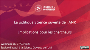 La politique Science ouverte de l’ANR - Implications pour les chercheurs